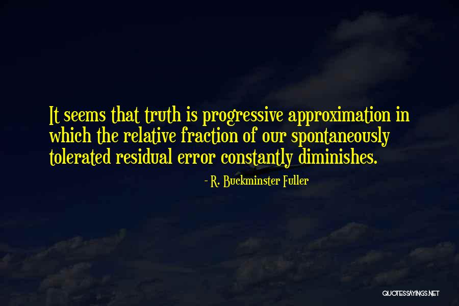 Types Theoretical Framework Quotes By R. Buckminster Fuller Types Theoretical Framework Quotes By R. Buckminster Fuller