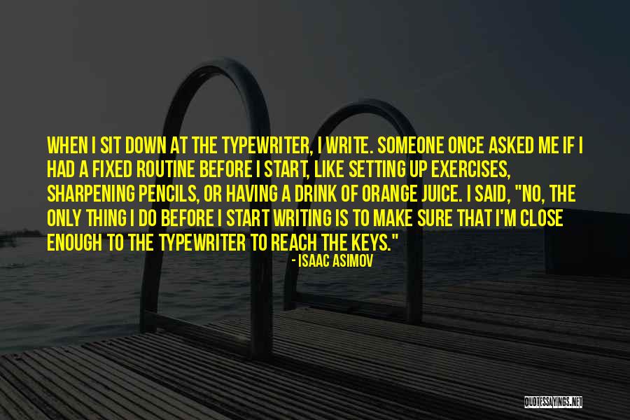 Typewriter Keys Quotes By Isaac Asimov Typewriter Keys Quotes By Isaac Asimov