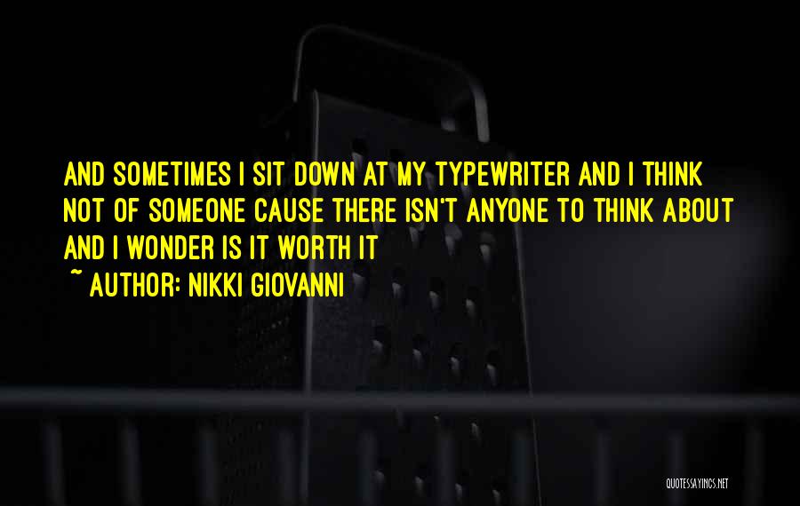 Typewriters Quotes By Nikki Giovanni