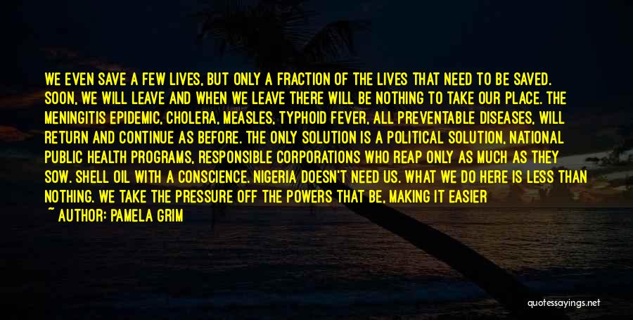 Typhoid Fever Quotes By Pamela Grim