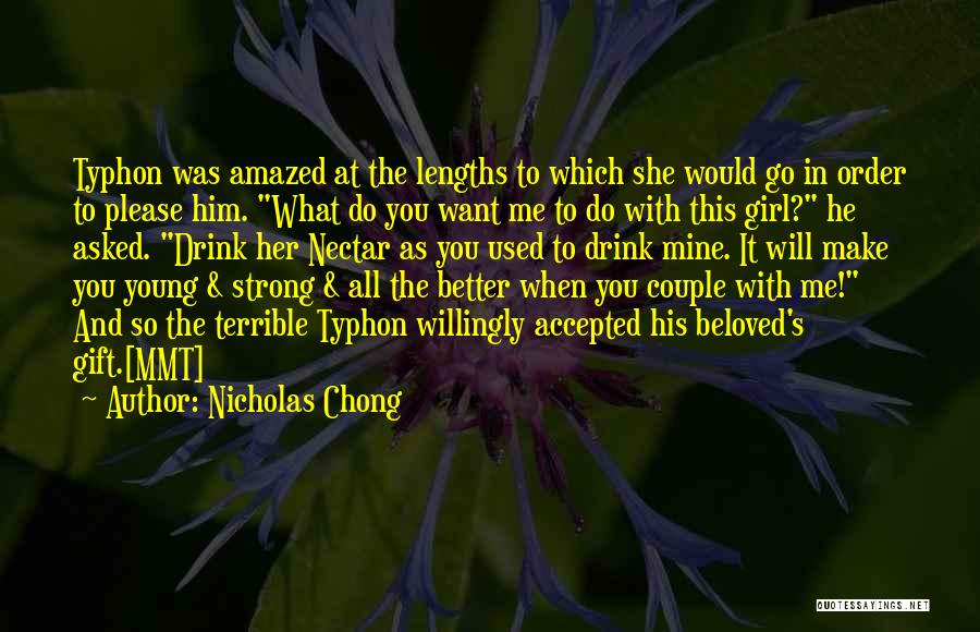 Typhon Quotes By Nicholas Chong