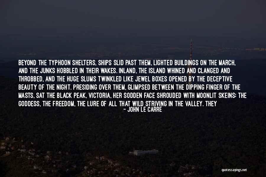 Typhoon Quotes By John Le Carre