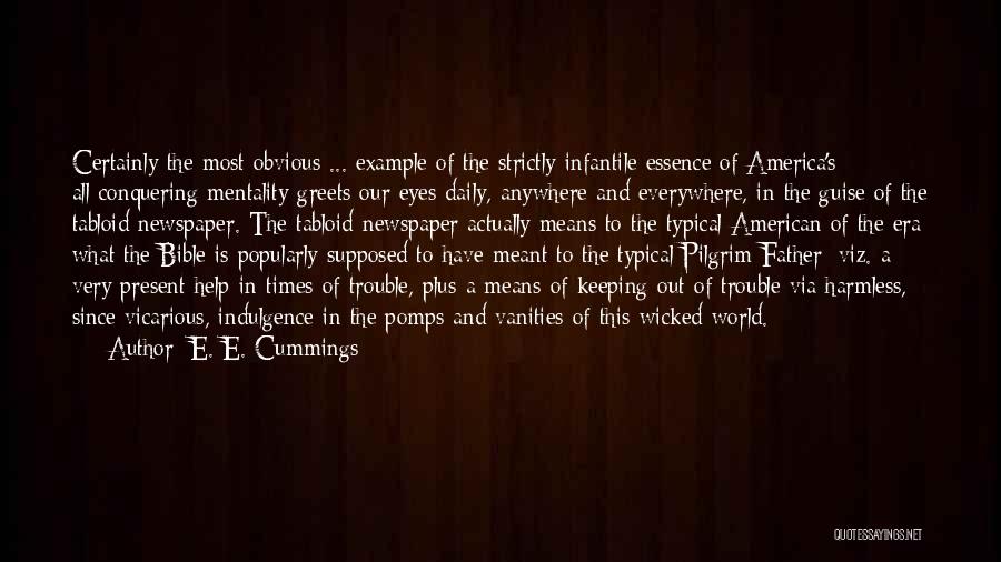 Typical American Quotes By E. E. Cummings