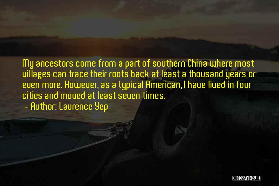 Typical American Quotes By Laurence Yep