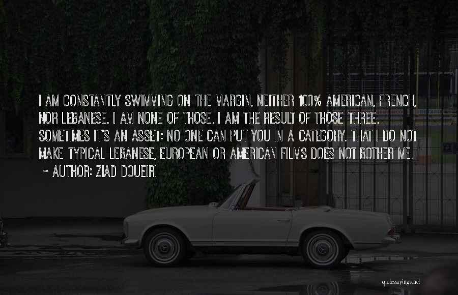 Typical American Quotes By Ziad Doueiri