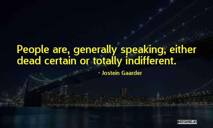 Typical Barnsley Quotes By Jostein Gaarder Typical Barnsley Quotes By Jostein Gaarder