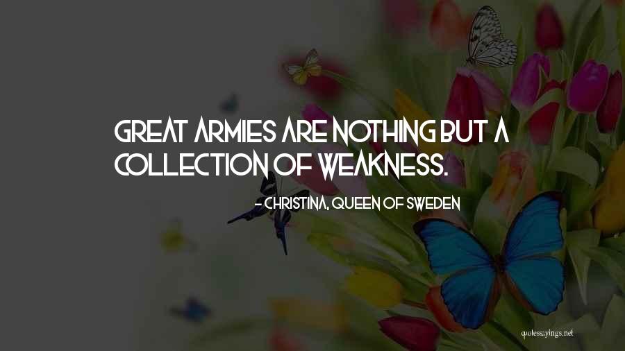 Typical Durban Quotes By Christina, Queen Of Sweden Typical Durban Quotes By Christina, Queen Of Sweden