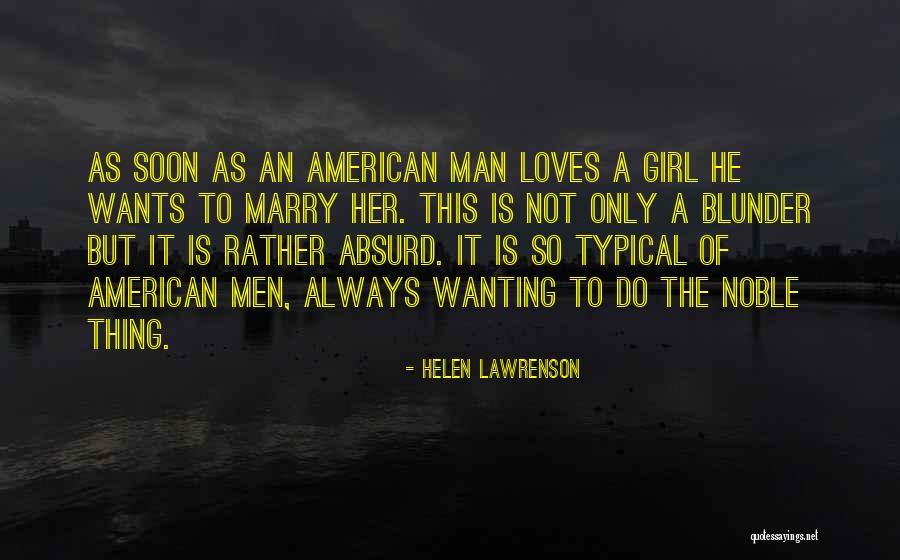 Typical Girl Quotes By Helen Lawrenson Typical Girl Quotes By Helen Lawrenson