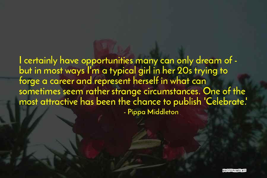 Typical Girl Quotes By Pippa Middleton Typical Girl Quotes By Pippa Middleton