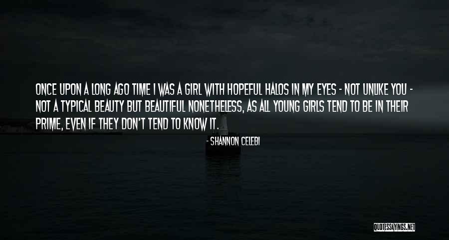 Typical Girl Quotes By Shannon Celebi Typical Girl Quotes By Shannon Celebi