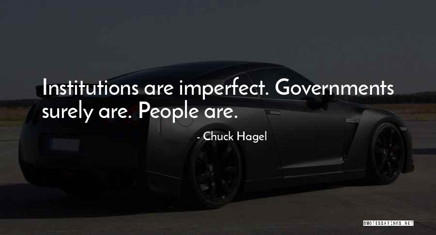 Typical Karen Quotes By Chuck Hagel