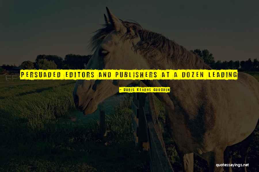 Typical Karen Quotes By Doris Kearns Goodwin Typical Karen Quotes By Doris Kearns Goodwin