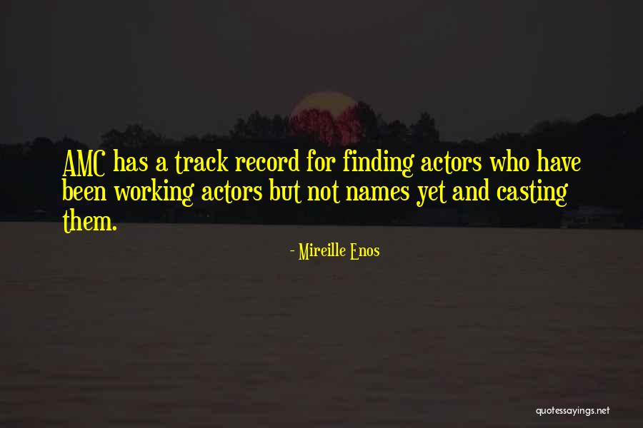 Typical Leicester Quotes By Mireille Enos Typical Leicester Quotes By Mireille Enos