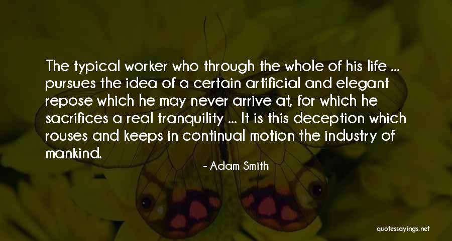 Typical Life Quotes By Adam Smith Typical Life Quotes By Adam Smith