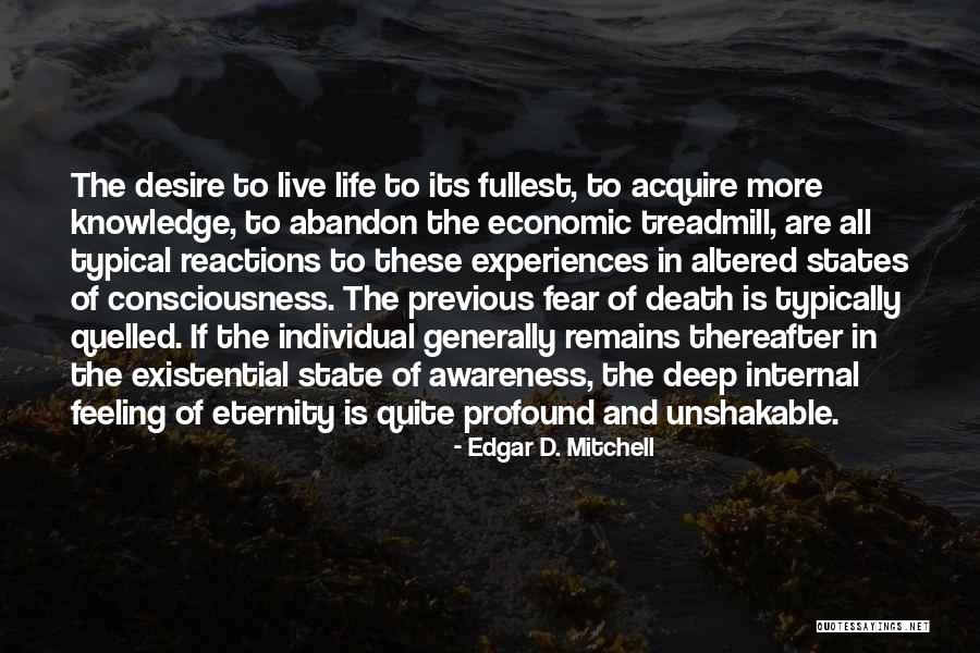 Typical Life Quotes By Edgar D. Mitchell Typical Life Quotes By Edgar D. Mitchell