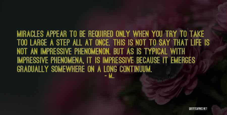 Typical Life Quotes By M.. Typical Life Quotes By M..