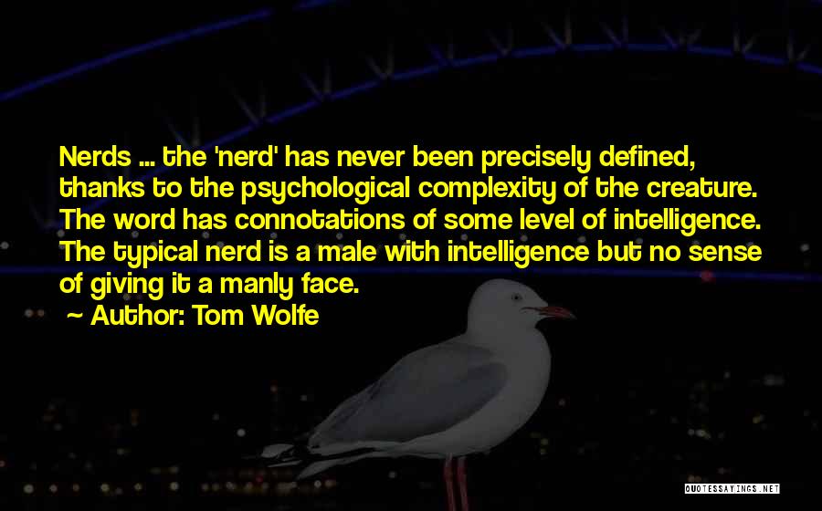 Typical Male Quotes By Tom Wolfe