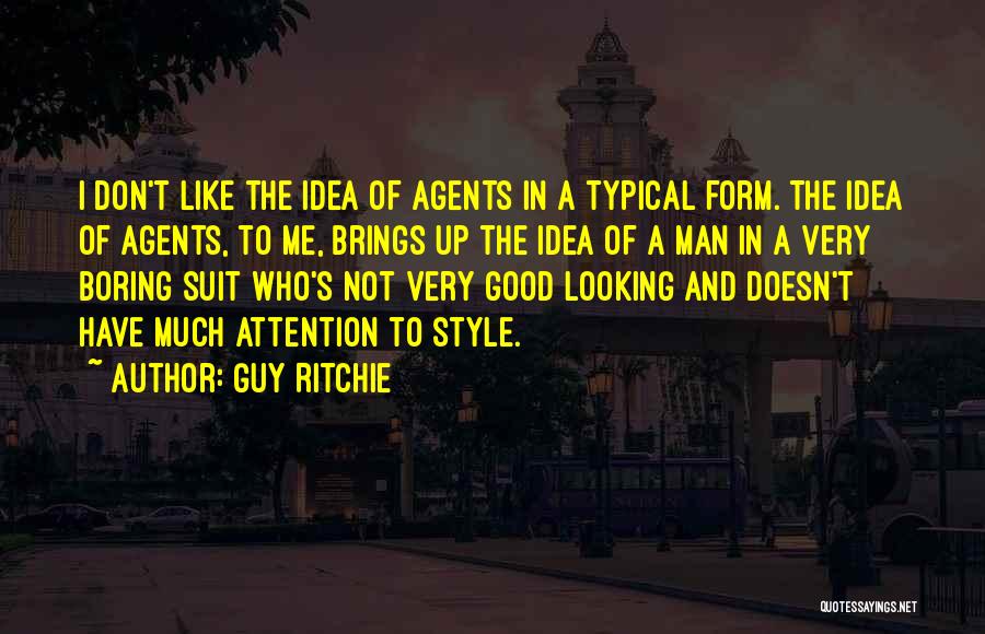 Typical Man Quotes By Guy Ritchie