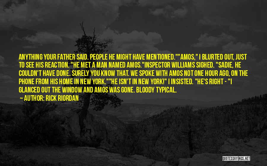 Typical Man Quotes By Rick Riordan