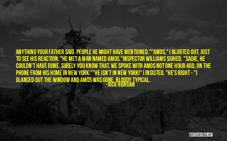 Typical Man Quotes By Rick Riordan