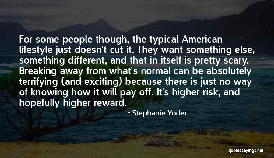 Typical People Quotes By Stephanie Yoder Typical People Quotes By Stephanie Yoder