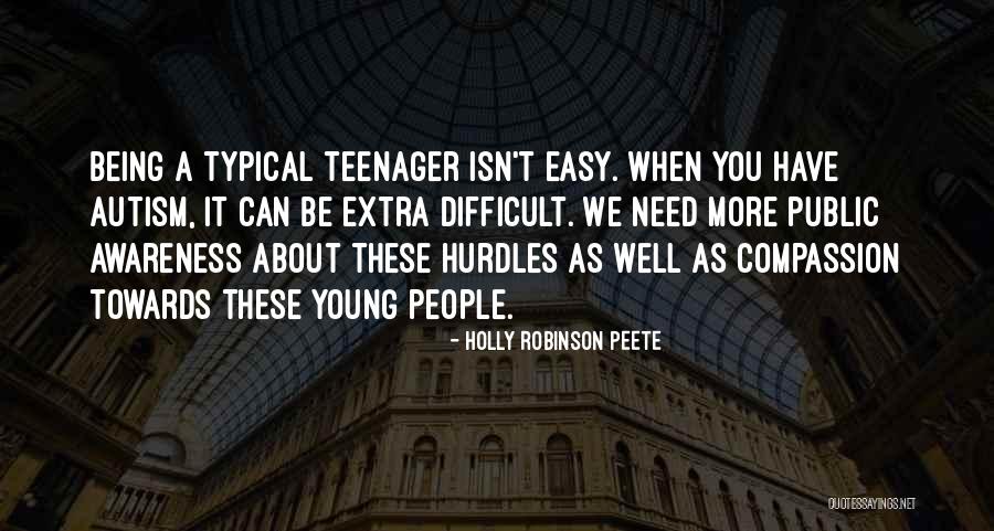 Typical Teenager Quotes By Holly Robinson Peete