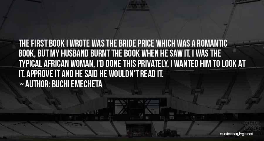 Typical Woman Quotes By Buchi Emecheta