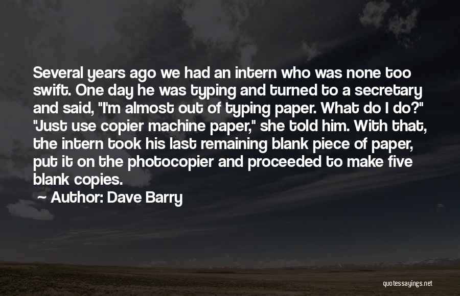 Typing Machine Quotes By Dave Barry