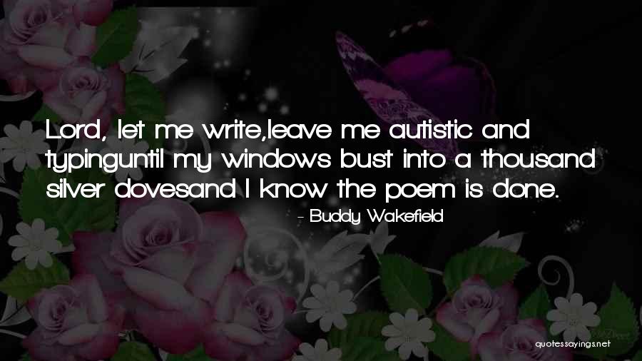 Typing Quotes By Buddy Wakefield