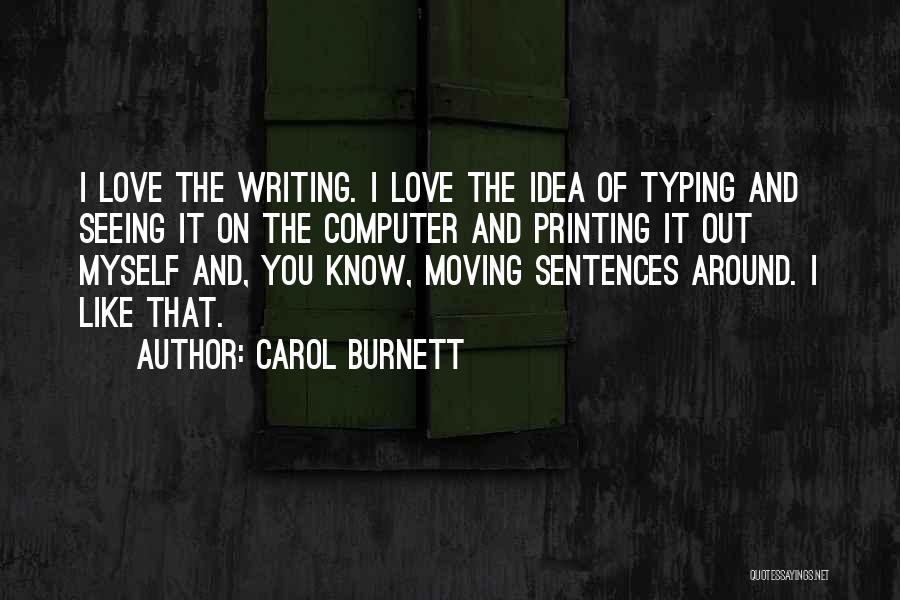 Typing Quotes By Carol Burnett