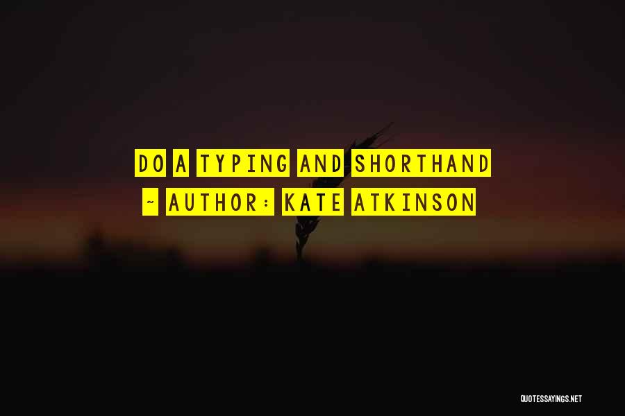 Typing Quotes By Kate Atkinson