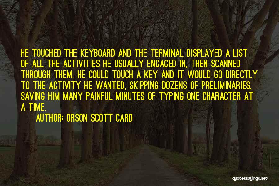 Typing Quotes By Orson Scott Card