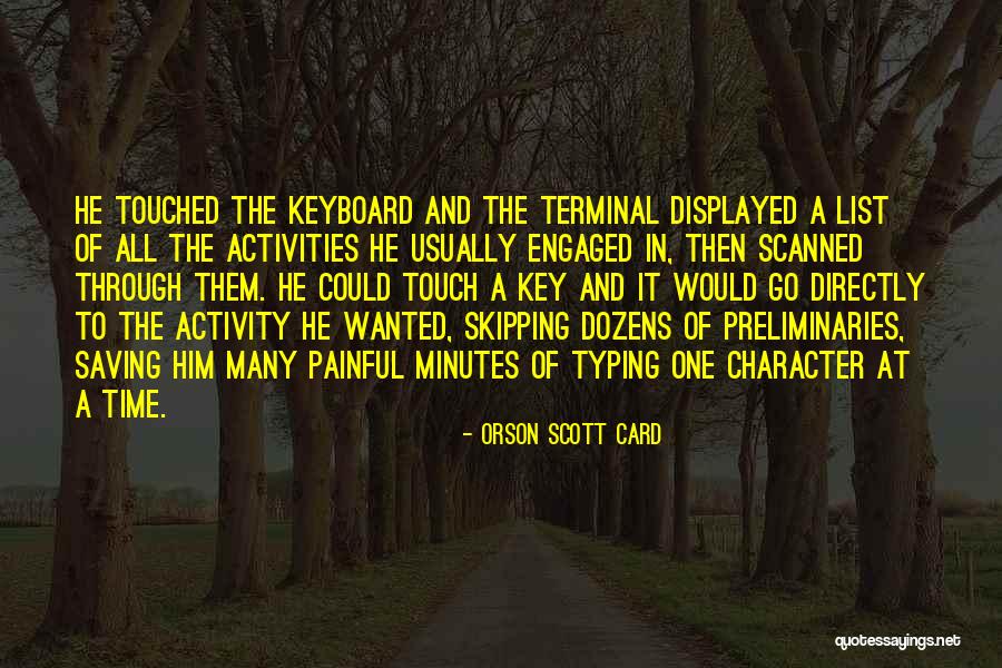 Typing Quotes By Orson Scott Card