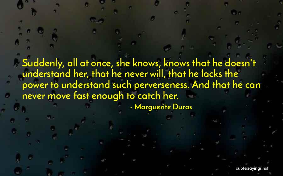 Typique In English Quotes By Marguerite Duras Typique In English Quotes By Marguerite Duras