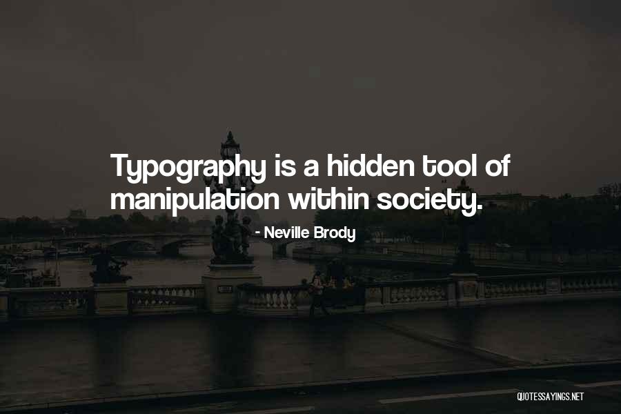 Typography Quotes By Neville Brody
