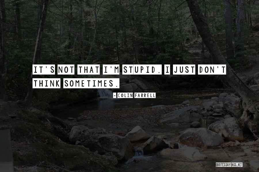 Typologically Related Quotes By Colin Farrell Typologically Related Quotes By Colin Farrell