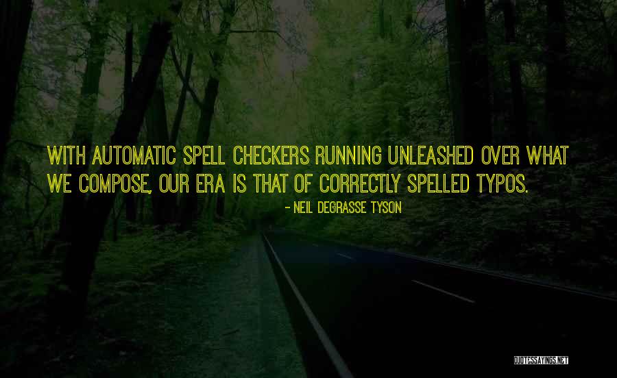 Typos Quotes By Neil DeGrasse Tyson Typos Quotes By Neil DeGrasse Tyson