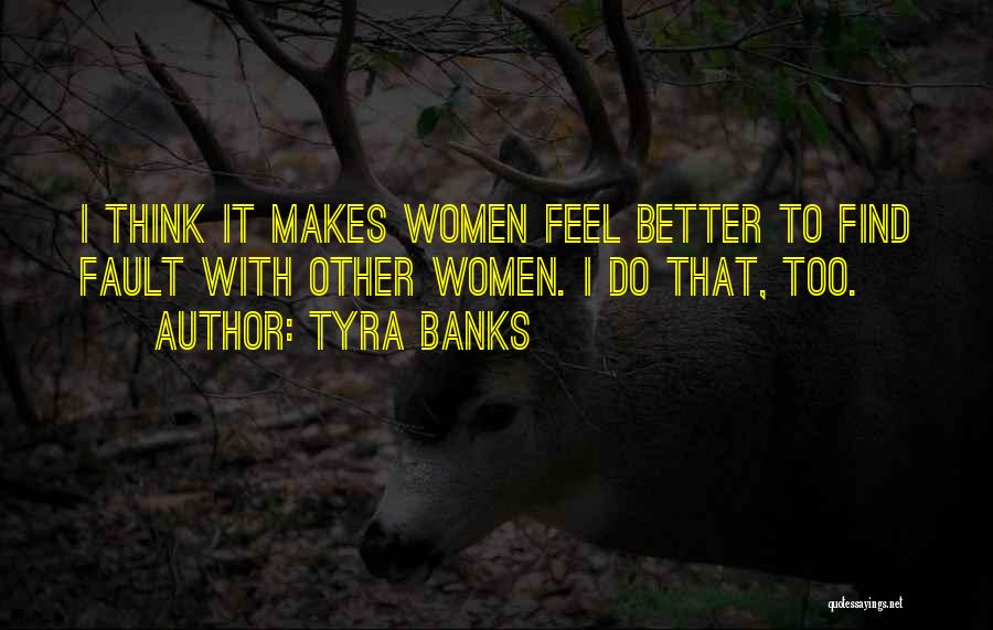 Tyra Banks Quotes 1055848