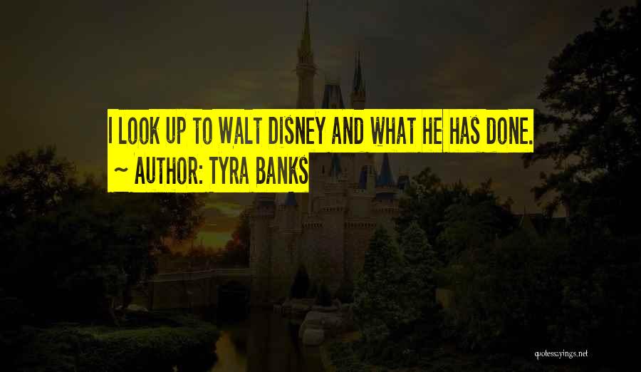 Tyra Banks Quotes 1318016
