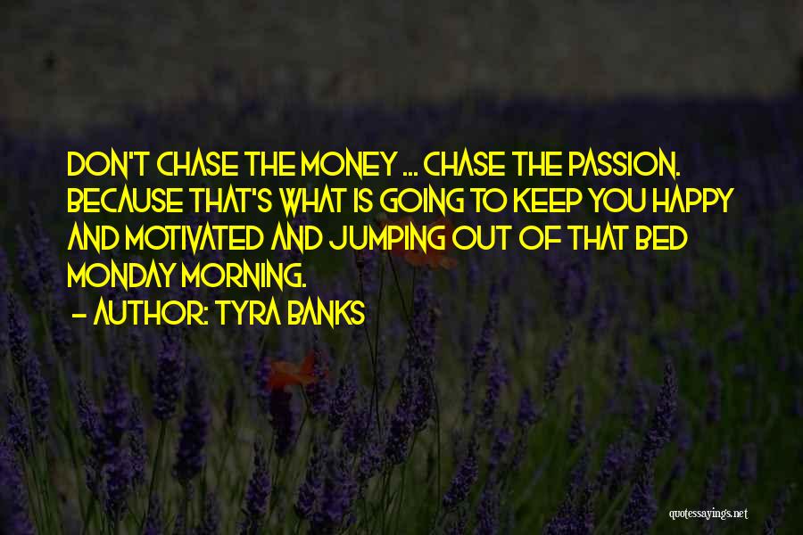 Tyra Banks Quotes 1705040