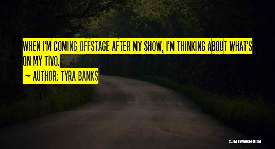 Tyra Banks Quotes 1821612