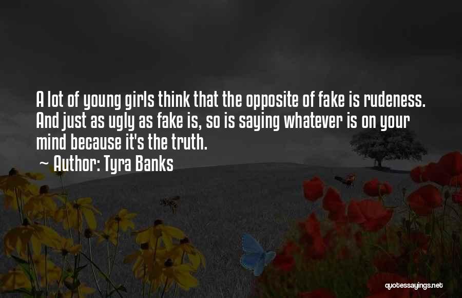 Tyra Banks Quotes 1887655