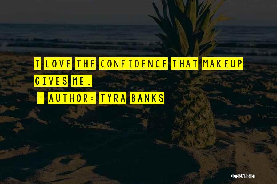 Tyra Banks Quotes 1996542