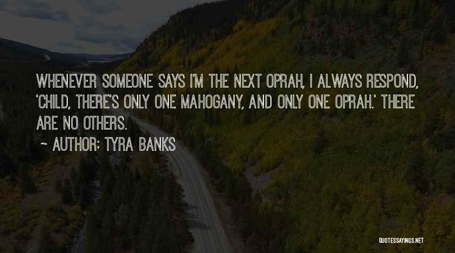 Tyra Banks Quotes 281181