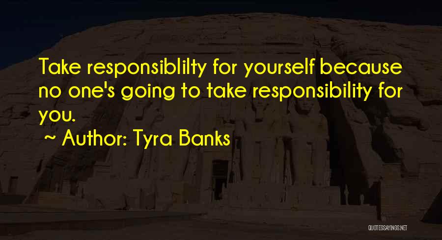 Tyra Banks Quotes 498292