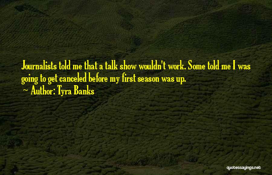 Tyra Banks Quotes 88878