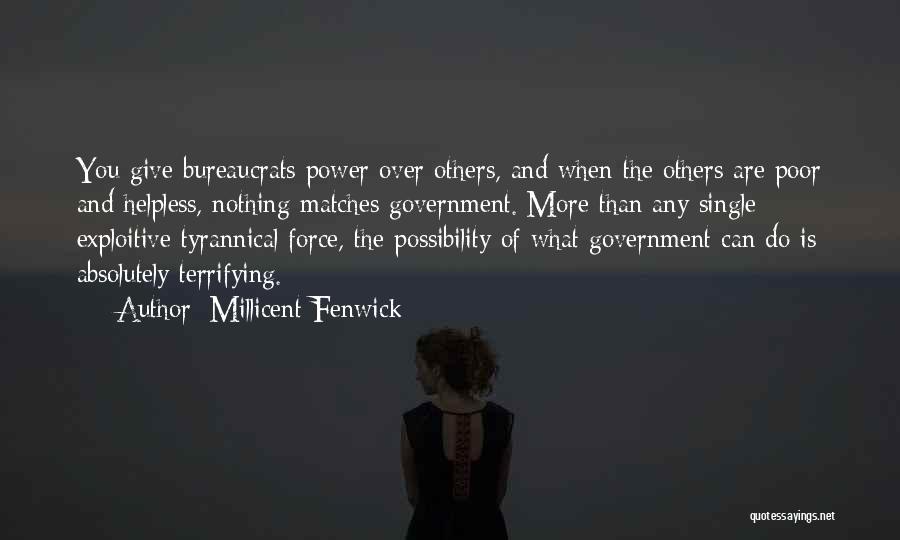 Tyrannical Government Quotes By Millicent Fenwick