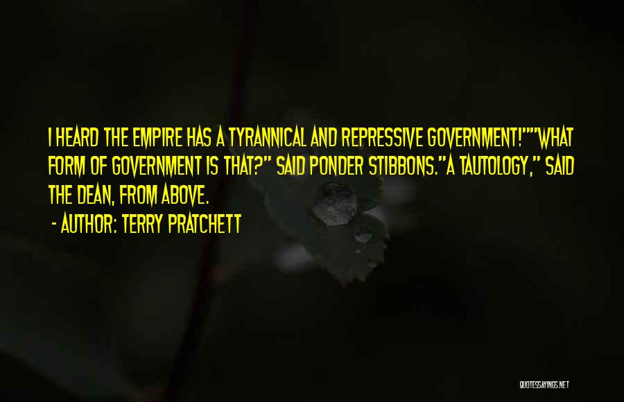 Tyrannical Government Quotes By Terry Pratchett