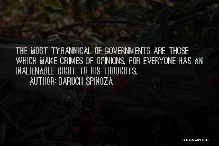 Tyrannical Governments Quotes By Baruch Spinoza