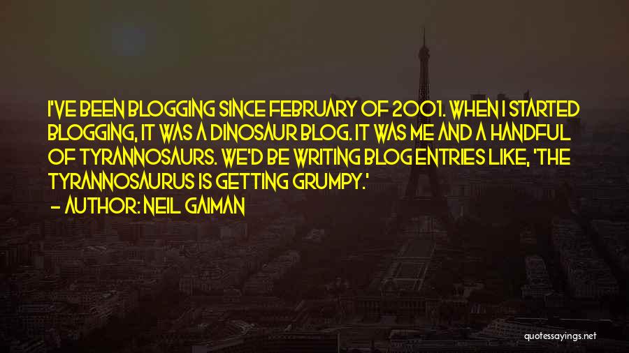 Tyrannosaurus Quotes By Neil Gaiman